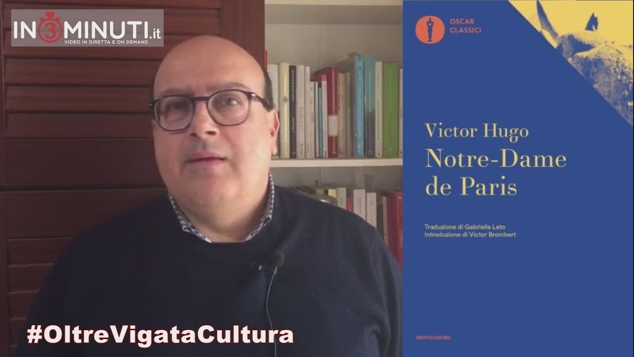 #oltrevigatacultura, Notre-Dame de Paris, di Victor Hugo, Gerlando Verruso