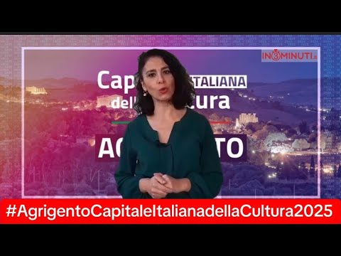 agrigento capitale italiana della cultura 2025, vi presento il dossier il 25 video (19)