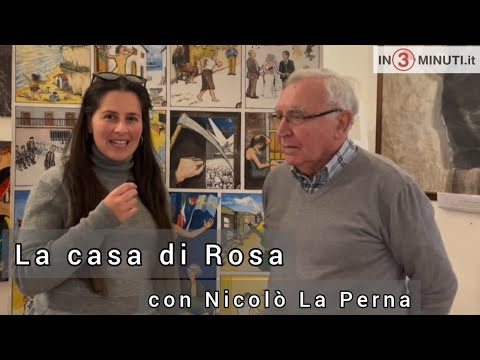 “La Casa di Rosa” con Nicolò La Perna